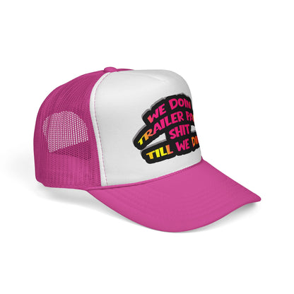 Trailer Park Sh*** Neon Trucker Cap