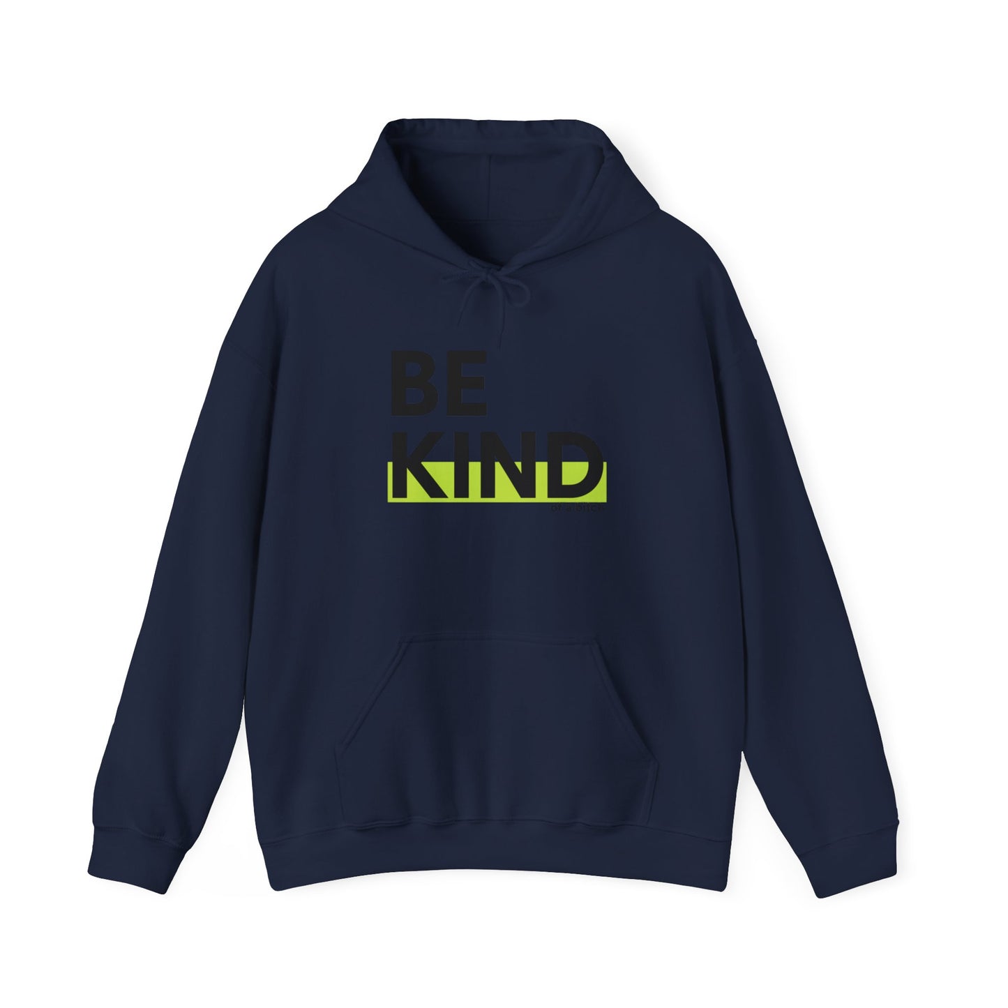 Be Kind...of a bit** Hoodie Ultra Condensed Grotesk Minimalist Streetwear Text