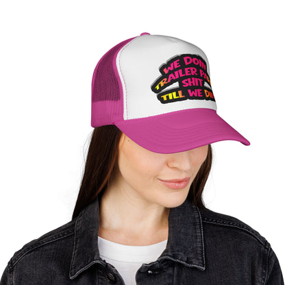 Trailer Park Sh*** Neon Trucker Cap