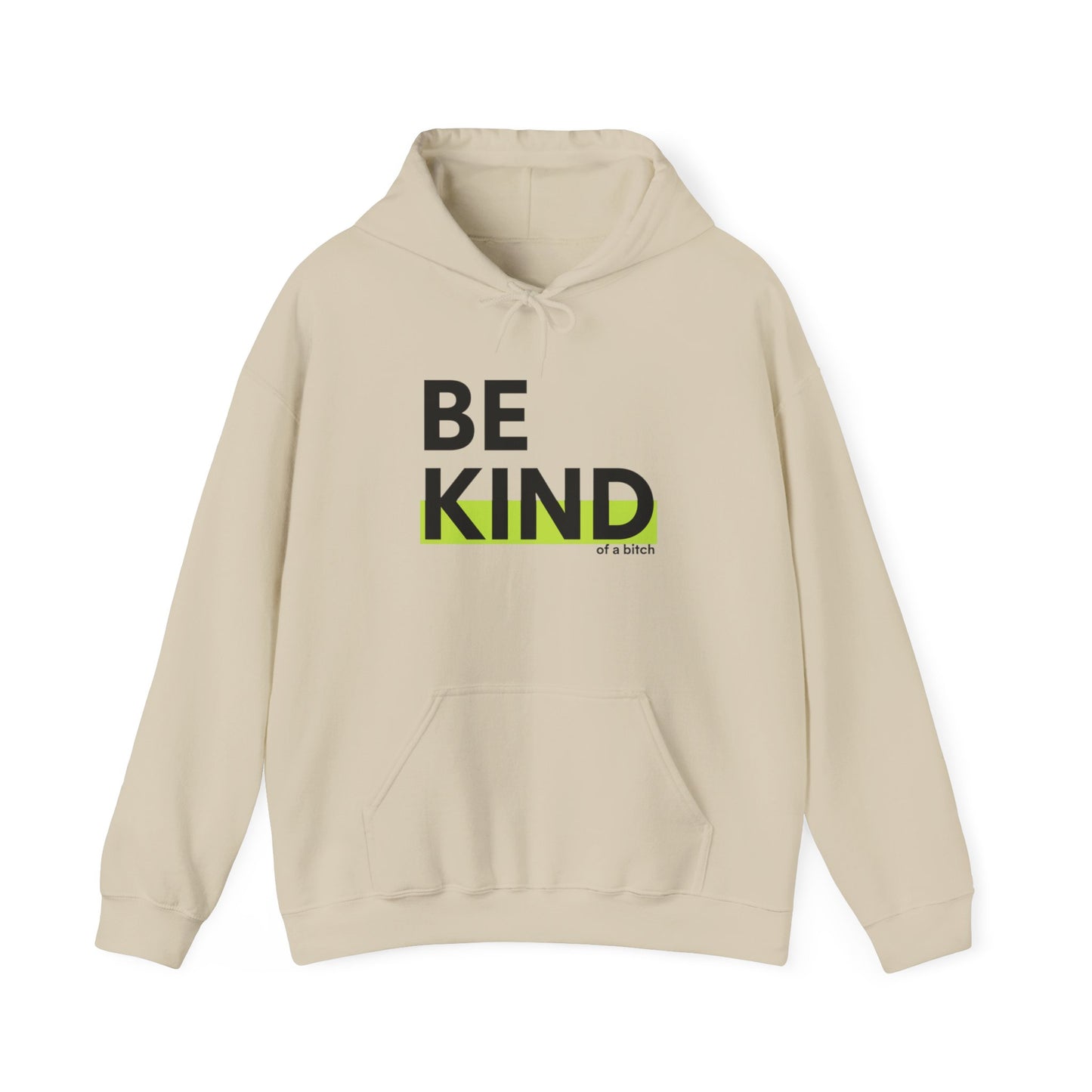 Be Kind...of a bit** Hoodie Ultra Condensed Grotesk Minimalist Streetwear Text