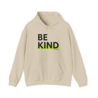 Be Kind...of a bit** Hoodie Ultra Condensed Grotesk Minimalist Streetwear Text